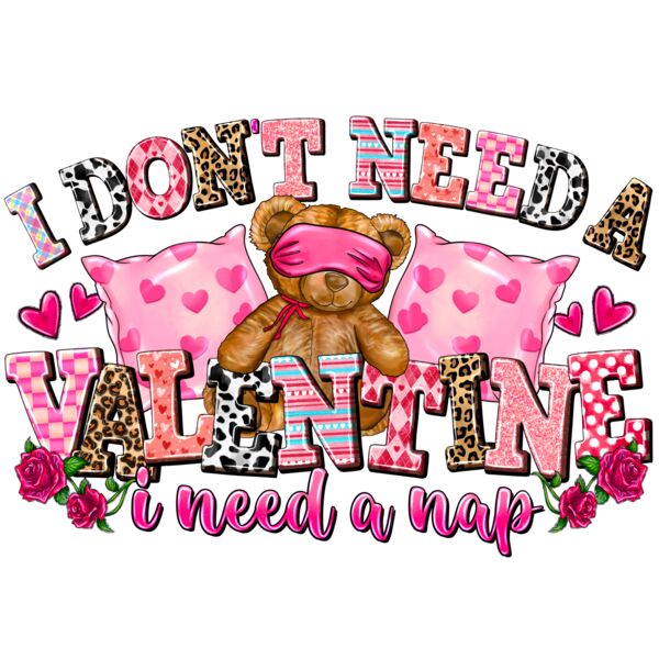 IDontNeedaValentineiNeedaNap Thumbnail